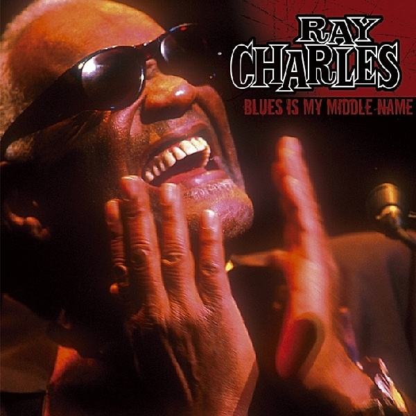 Blues Is My Middle Name, Ray Charles