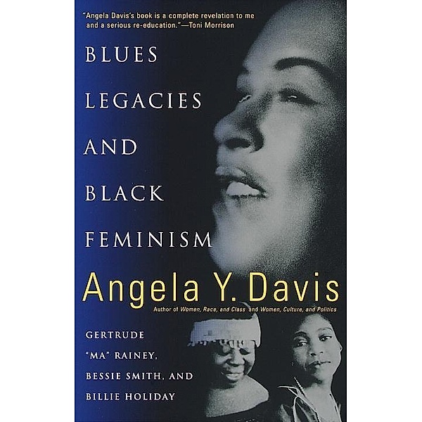 Blues Legacies and Black Feminism, Angela Y. Davis