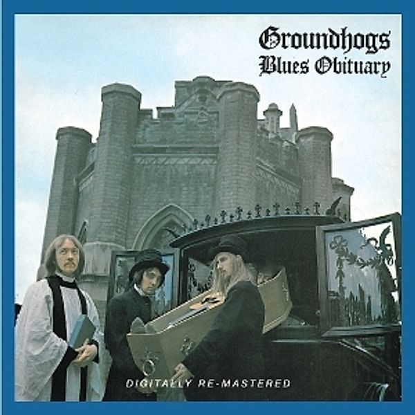 Blues Obituary, Groundhogs