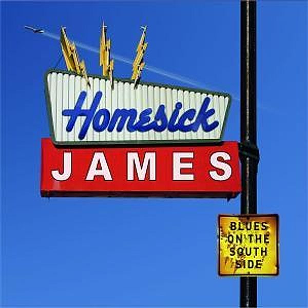 Blues On The South Side, Homesick James