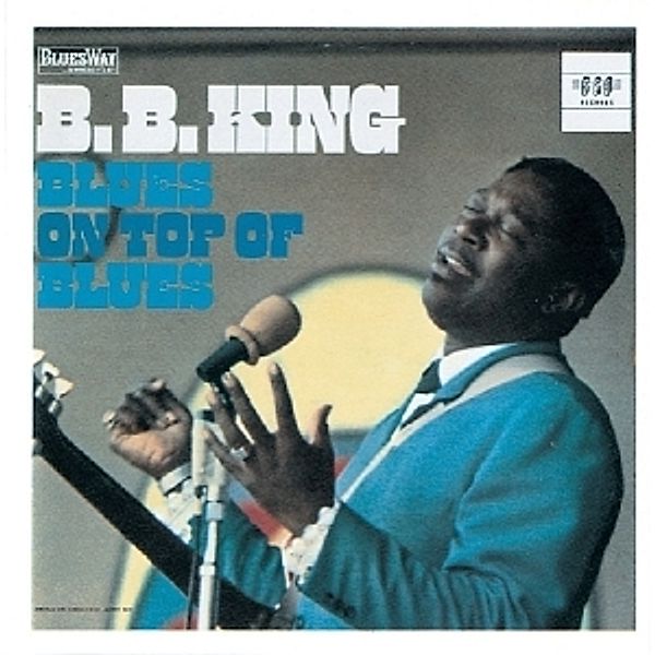 Blues On Top Of Blues, B.b. King