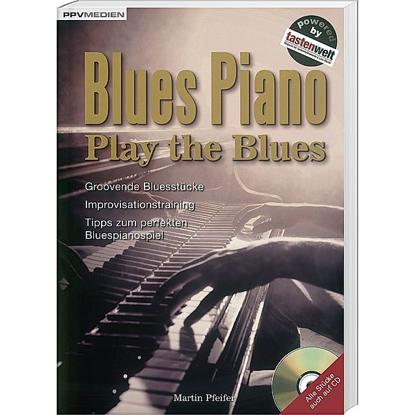 Blues Piano. Play the Blues,m. Audio-CD, Martin Pfeifer