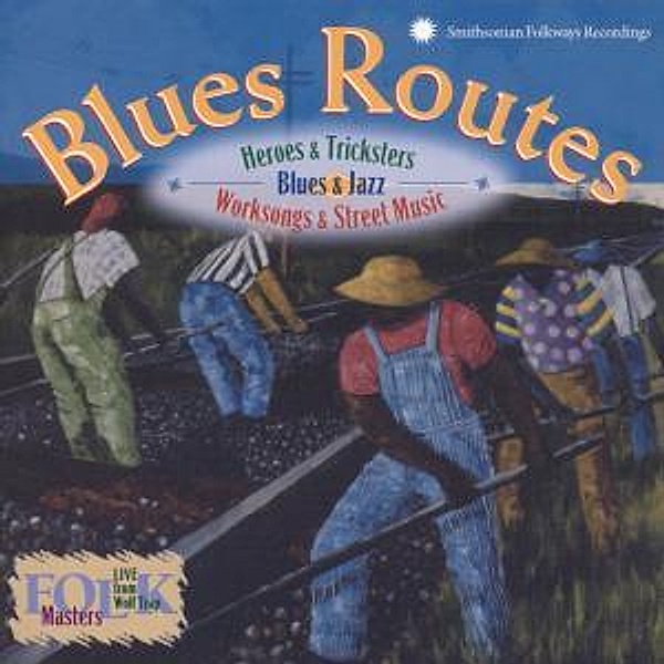 Blues Routes-Heroes, Diverse Interpreten