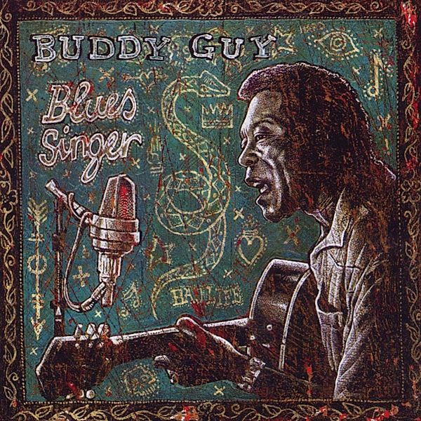 Blues Singer, Buddy Guy