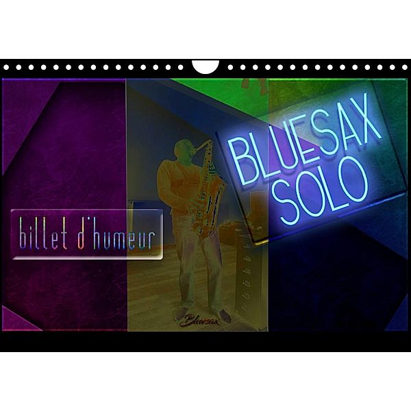 BLUESAX SOLO (Calendrier mural 2023 DIN A4 horizontal), Bluesax