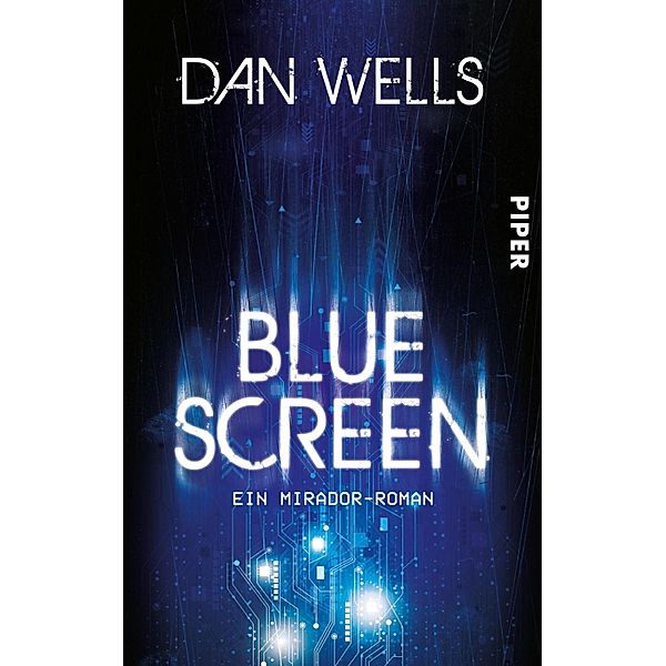 Bluescreen / Mirador Bd.1, Dan Wells
