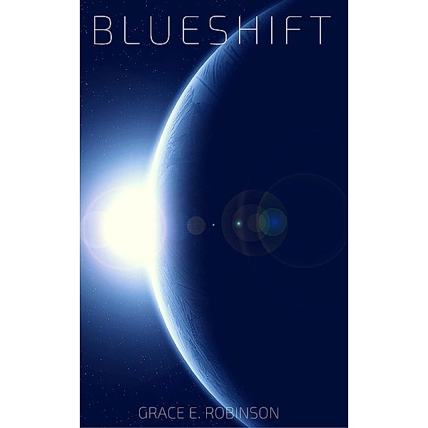 Blueshift, Grace E. Robinson