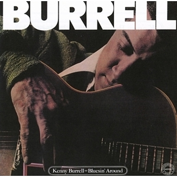 Bluesin' Around, Kenny Burrell