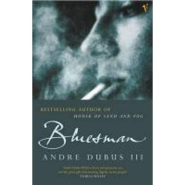 Bluesman, Andre Dubus III