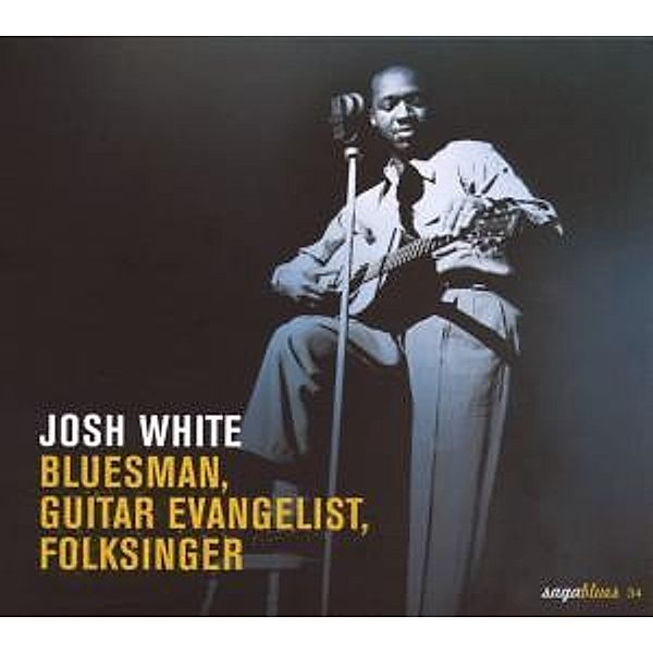 Bluesman,Guitar Evangelist..., Josh White