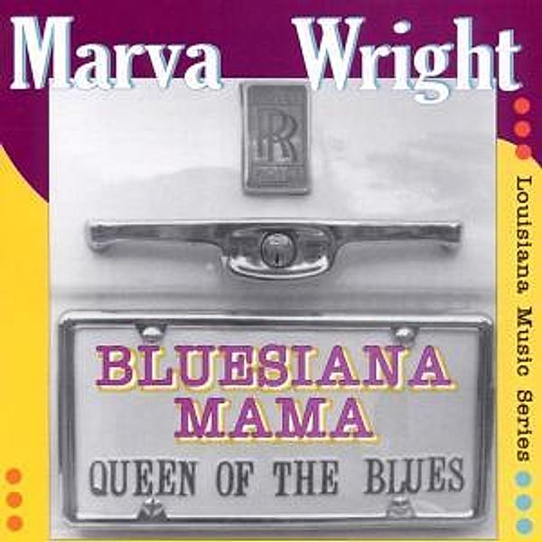 Bluesmania Mama, Marva Wright