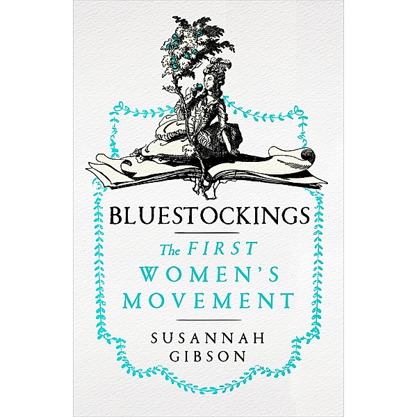 Bluestockings, Susannah Gibson