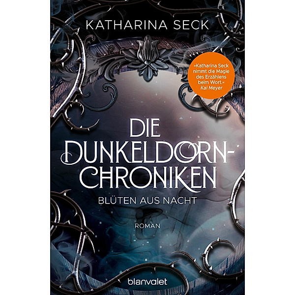 Blüten aus Nacht / Die Dunkeldorn Chroniken Bd.1, Katharina Seck