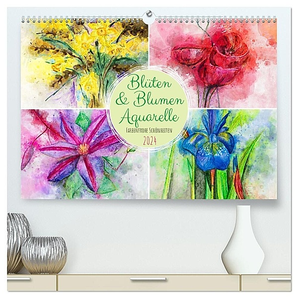 Blüten & Blumen Aquarelle - Farbenfrohe Schönheiten (hochwertiger Premium Wandkalender 2024 DIN A2 quer), Kunstdruck in Hochglanz, Renate Frost, Anja Frost