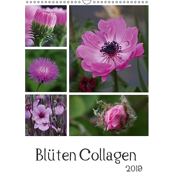 Blüten Collagen (Wandkalender 2019 DIN A3 hoch), SchnelleWelten