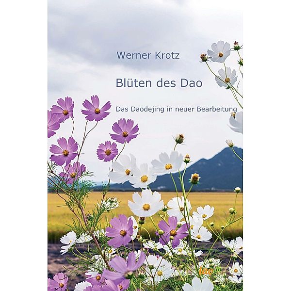Blüten des Dao, Werner Krotz