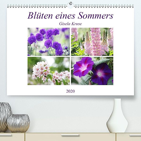Blüten eines Sommers (Premium-Kalender 2020 DIN A2 quer), Gisela Kruse