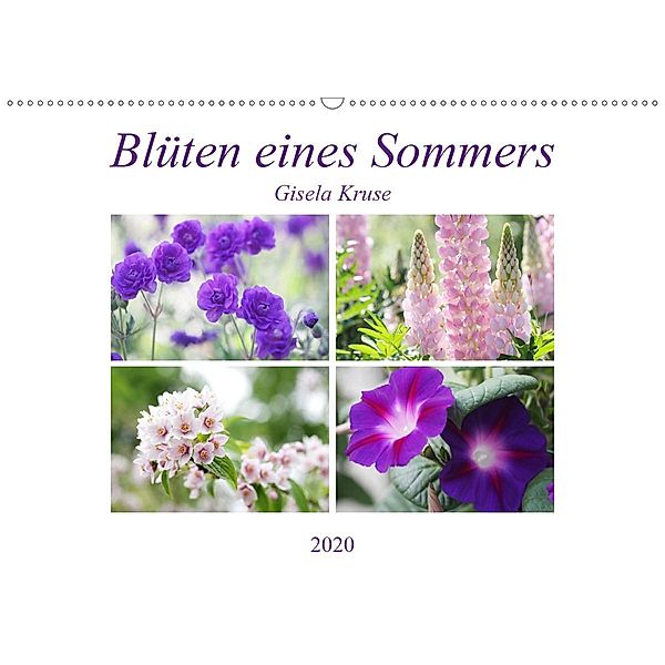 Blüten eines Sommers (Wandkalender 2020 DIN A2 quer), Gisela Kruse