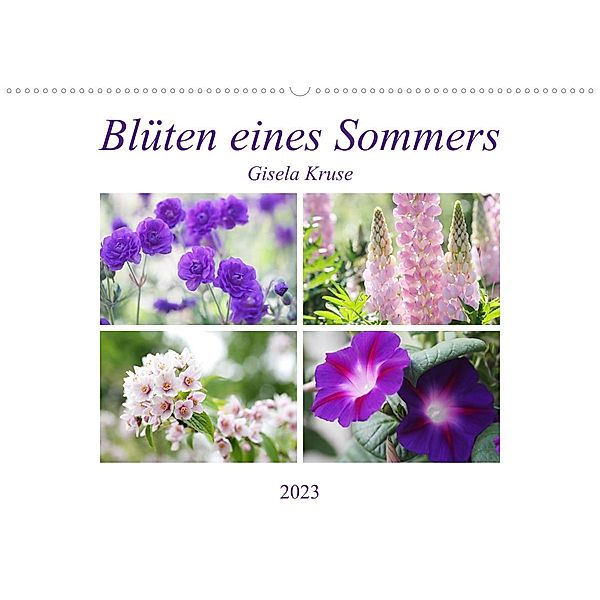 Blüten eines Sommers (Wandkalender 2023 DIN A2 quer), Gisela Kruse