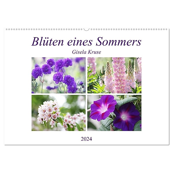 Blüten eines Sommers (Wandkalender 2024 DIN A2 quer), CALVENDO Monatskalender, Gisela Kruse