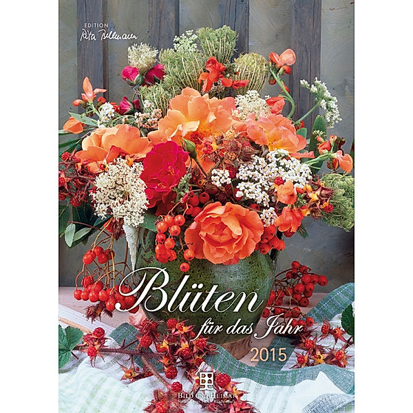 Blüten für das Jahr 2015, Rita Bellmann