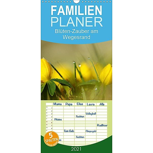 Blüten-Zauber am Wegesrand 2021 - Familienplaner hoch (Wandkalender 2021 , 21 cm x 45 cm, hoch), Lutz Klapp