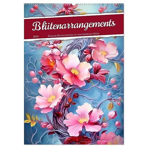 Blütenarrangements (Wandkalender 2024 DIN A2 hoch), CALVENDO Monatskalender, Kerstin Waurick