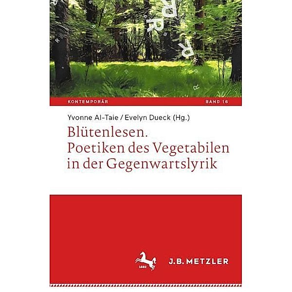 Blütenlesen. Poetiken des Vegetabilen in der Gegenwartslyrik