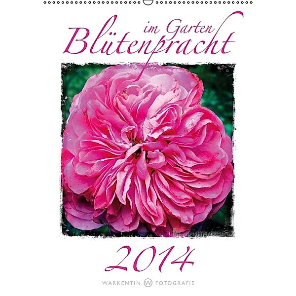 Blütenpracht im Garten 2014 (Wandkalender 2014 DIN A2 hoch), Karl H. Warkentin