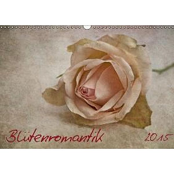 Blütenromantik (Wandkalender 2015 DIN A3 quer), Claudia Möckel / Lucy L!u