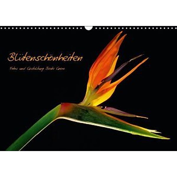 Blütenschönheiten (Wandkalender 2016 DIN A3 quer), Beate Goerz