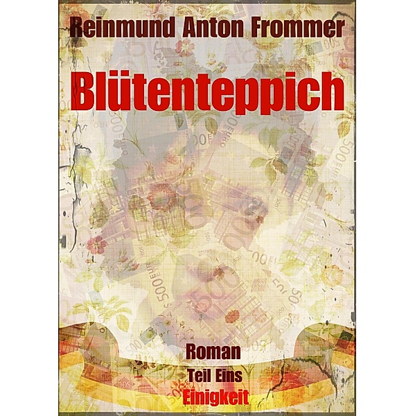Blütenteppich / Blütenteppich Bd.1, Reinmund Anton Frommer