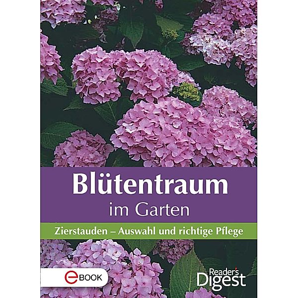 Blütentraum im Garten, Reader's Digest