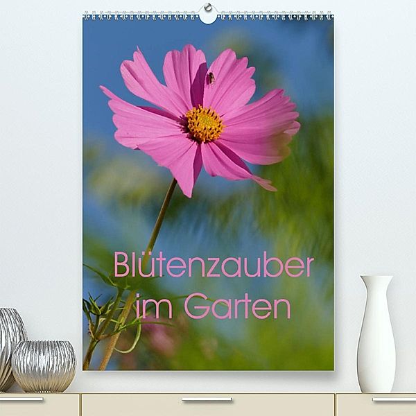 Blütenzauber im Garten (Premium, hochwertiger DIN A2 Wandkalender 2023, Kunstdruck in Hochglanz), N N