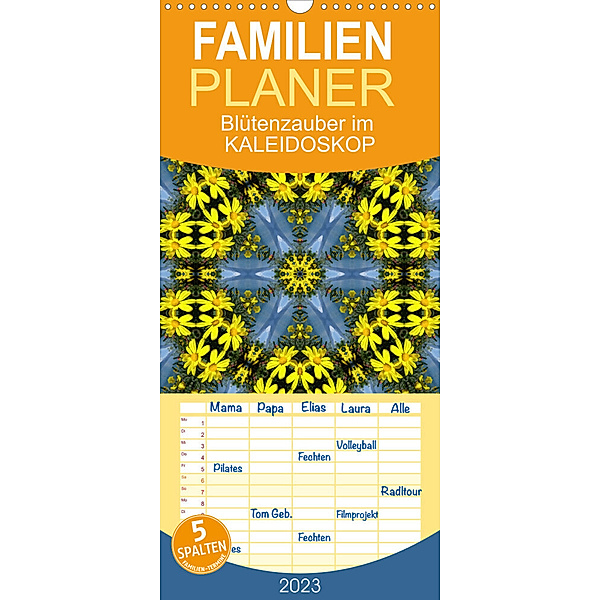 Blütenzauber im KALEIDOSKOP Familienplaner (Wandkalender 2023 , 21 cm x 45 cm, hoch), Sabine Hampe-Neves