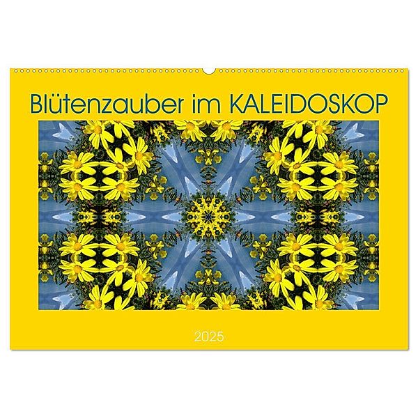 Blütenzauber im KALEIDOSKOP (Wandkalender 2025 DIN A2 quer), CALVENDO Monatskalender, Calvendo, Sabine Hampe-Neves