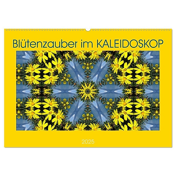 Blütenzauber im KALEIDOSKOP (Wandkalender 2025 DIN A2 quer), CALVENDO Monatskalender, Calvendo, Sabine Hampe-Neves