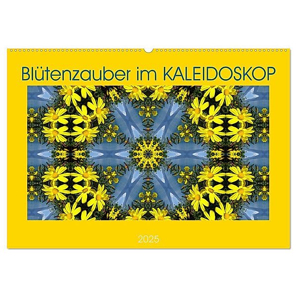 Blütenzauber im KALEIDOSKOP (Wandkalender 2025 DIN A2 quer), CALVENDO Monatskalender, Calvendo, Sabine Hampe-Neves