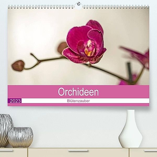 Blütenzauber Orchideen (Premium, hochwertiger DIN A2 Wandkalender 2023, Kunstdruck in Hochglanz), Andrea Potratz