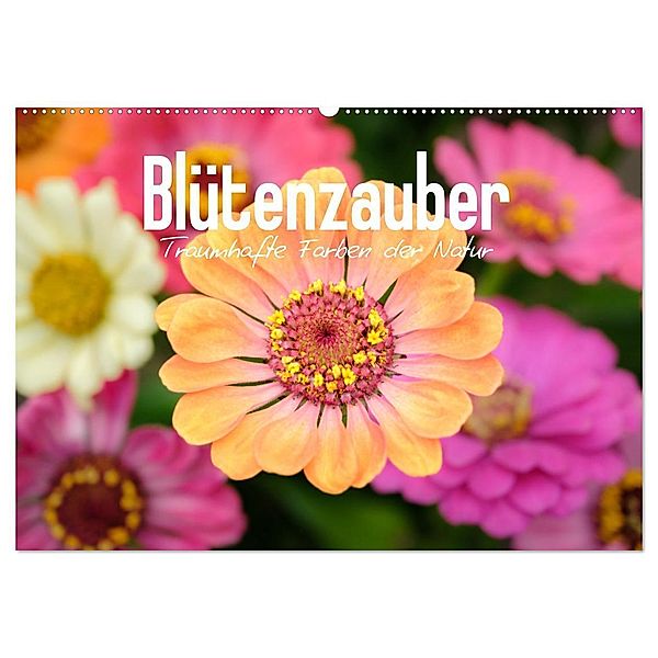 Blütenzauber - Traumhafte Farben der Natur (Wandkalender 2024 DIN A2 quer), CALVENDO Monatskalender, BENPX MEDIA