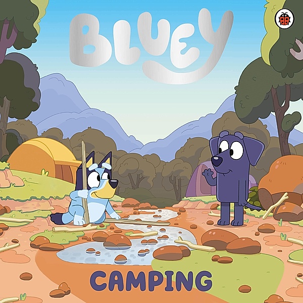 Bluey: Camping / Bluey, Bluey