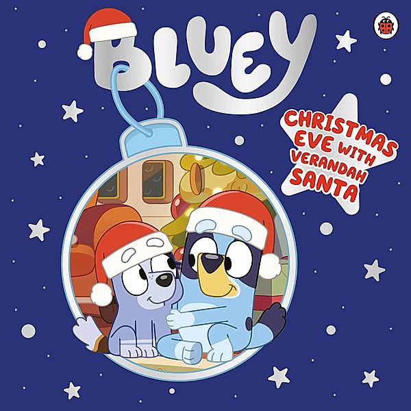 Bluey: Christmas Eve with Verandah Santa / Bluey, Bluey