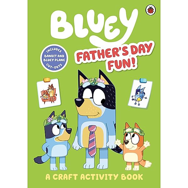 Bluey: Father's Day Fun!
