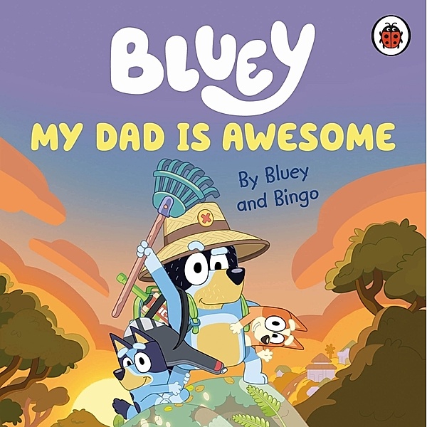 Bluey: My Dad Is Awesome, Bluey
