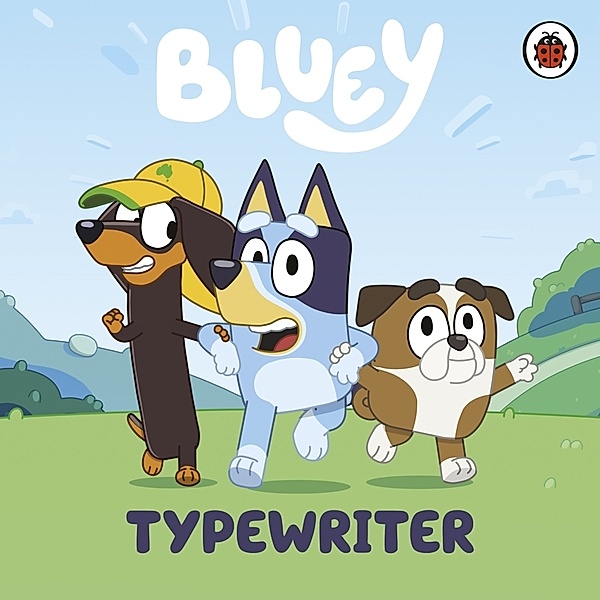 Bluey: Typewriter, Bluey