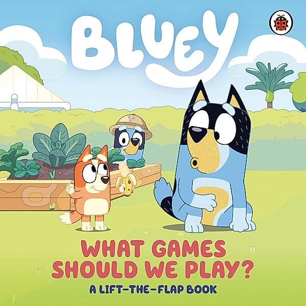 Bluey: What Games Should We Play?, Bluey