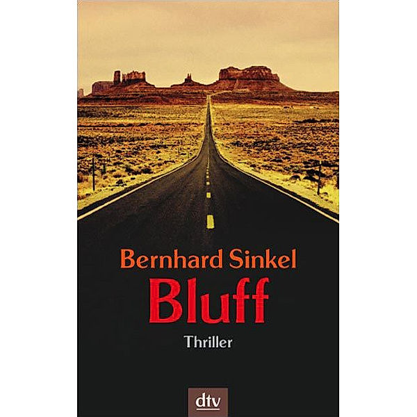 Bluff, Bernhard Sinkel