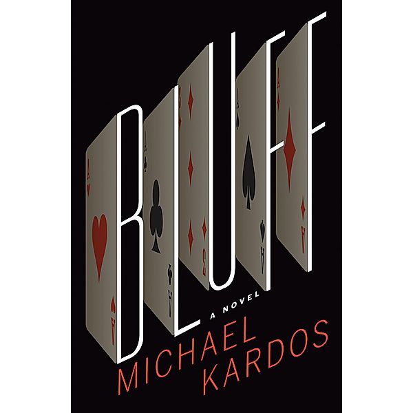 Bluff, Michael Kardos