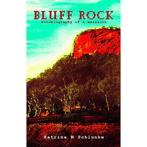 Bluff Rock / Fremantle Press, Katrina Schlunke