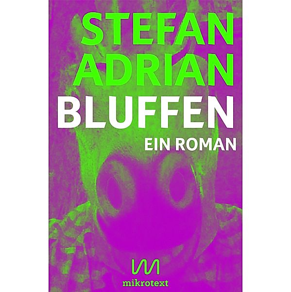 Bluffen, Stefan Adrian